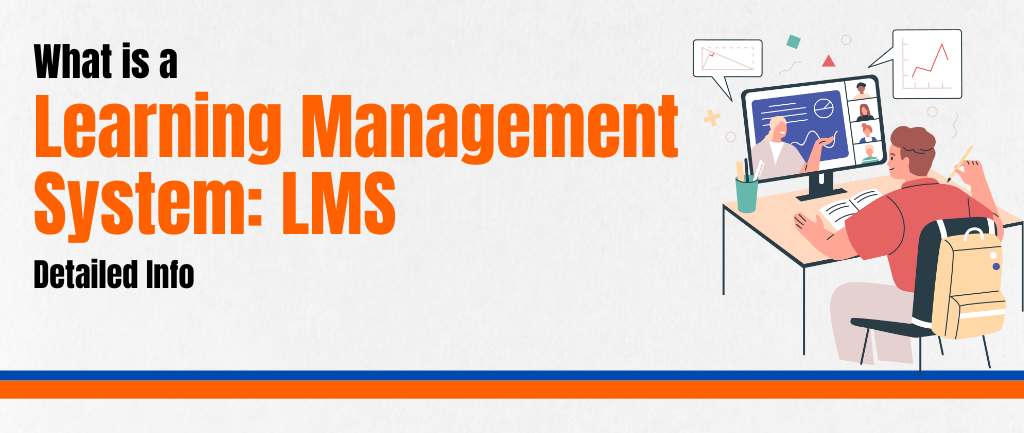 Learning Management System: LMS