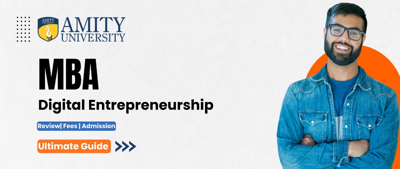 Amity Online MBA in Digital Entrepreneurship Review 2024 - Good or Bad, Worth it?