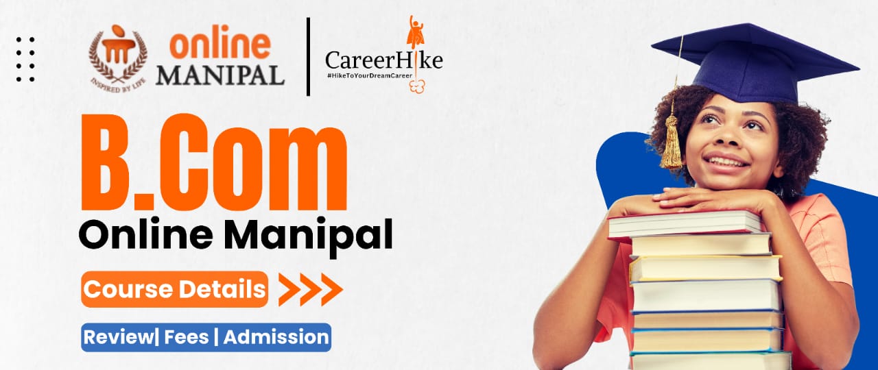 Manipal University Online BCom Review - Good or Bad, Worth It?