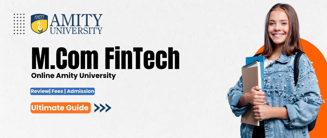 Amity University Online M.COm in FinTech