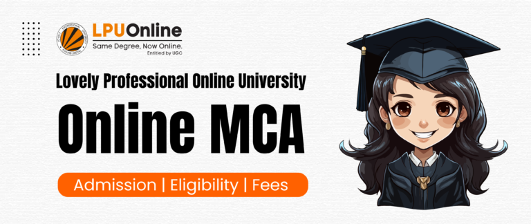 LPU Online MCA Review – Good or Bad, Worth It?