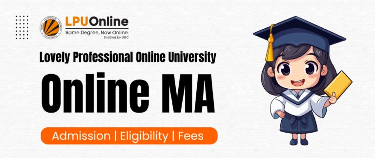 LPU Online MA Review – Good or Bad, Worth It? 2027