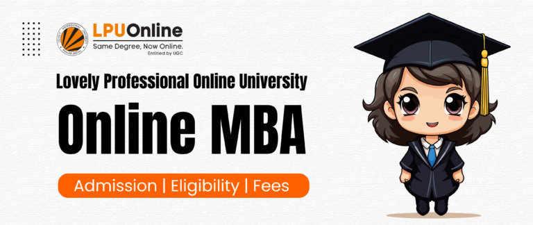 LPU Online MBA Review – Good or Bad, Worth It?
