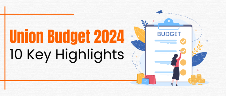 Union Budget 2024: 10 Key Highlights