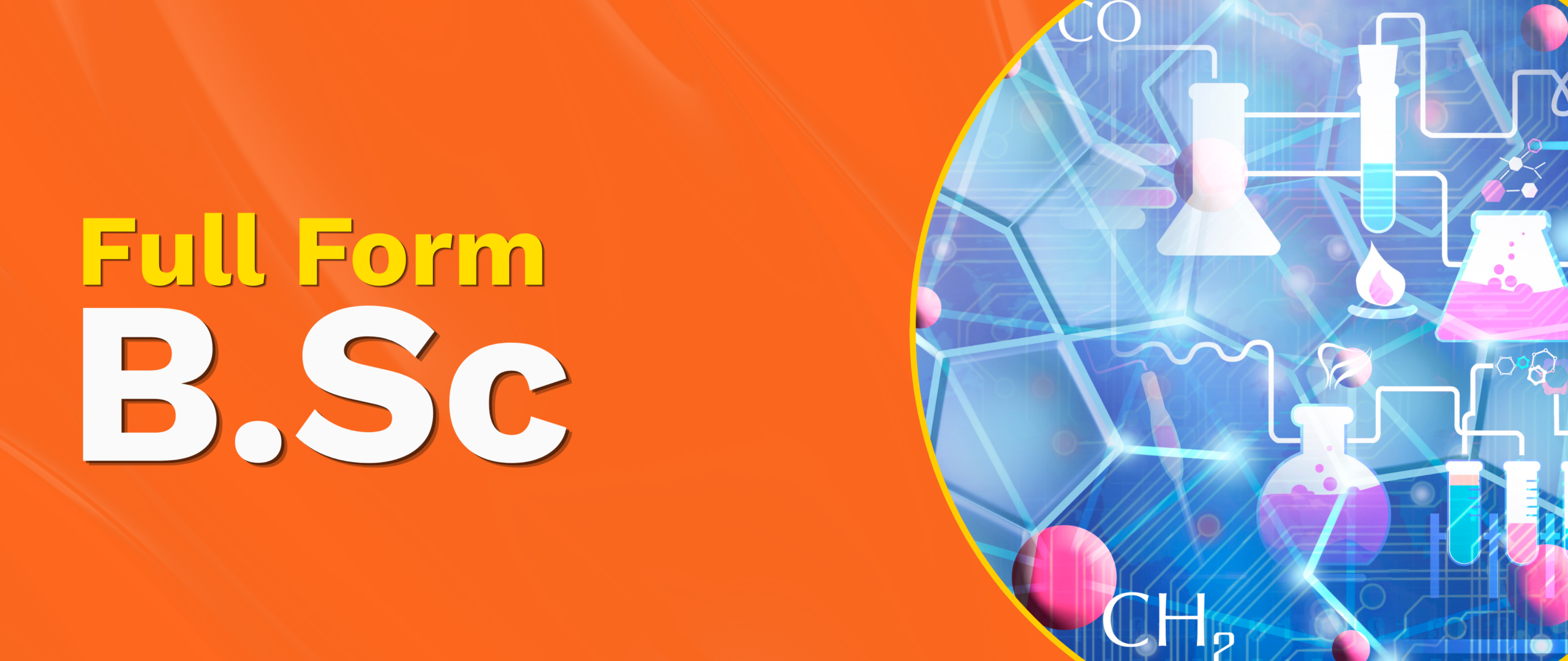 B.Sc Full Form