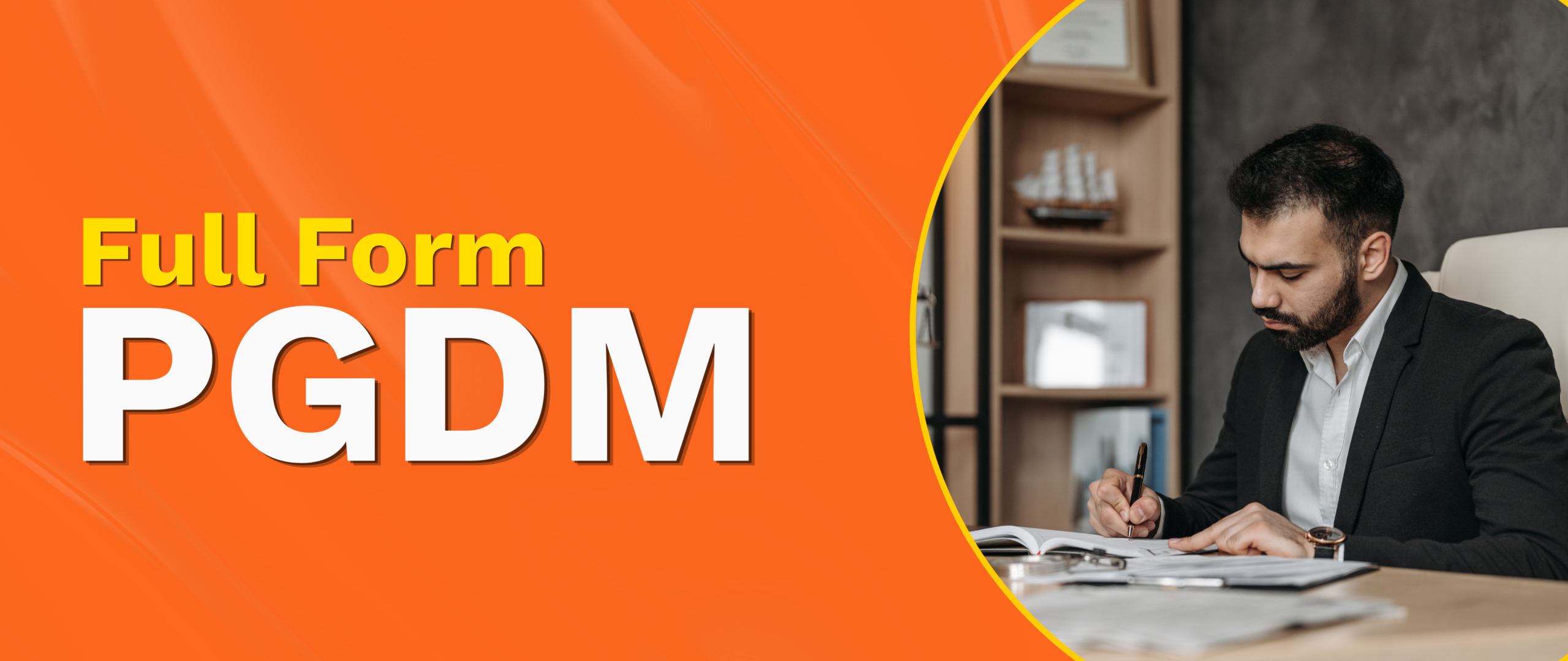 PGDM Full Form