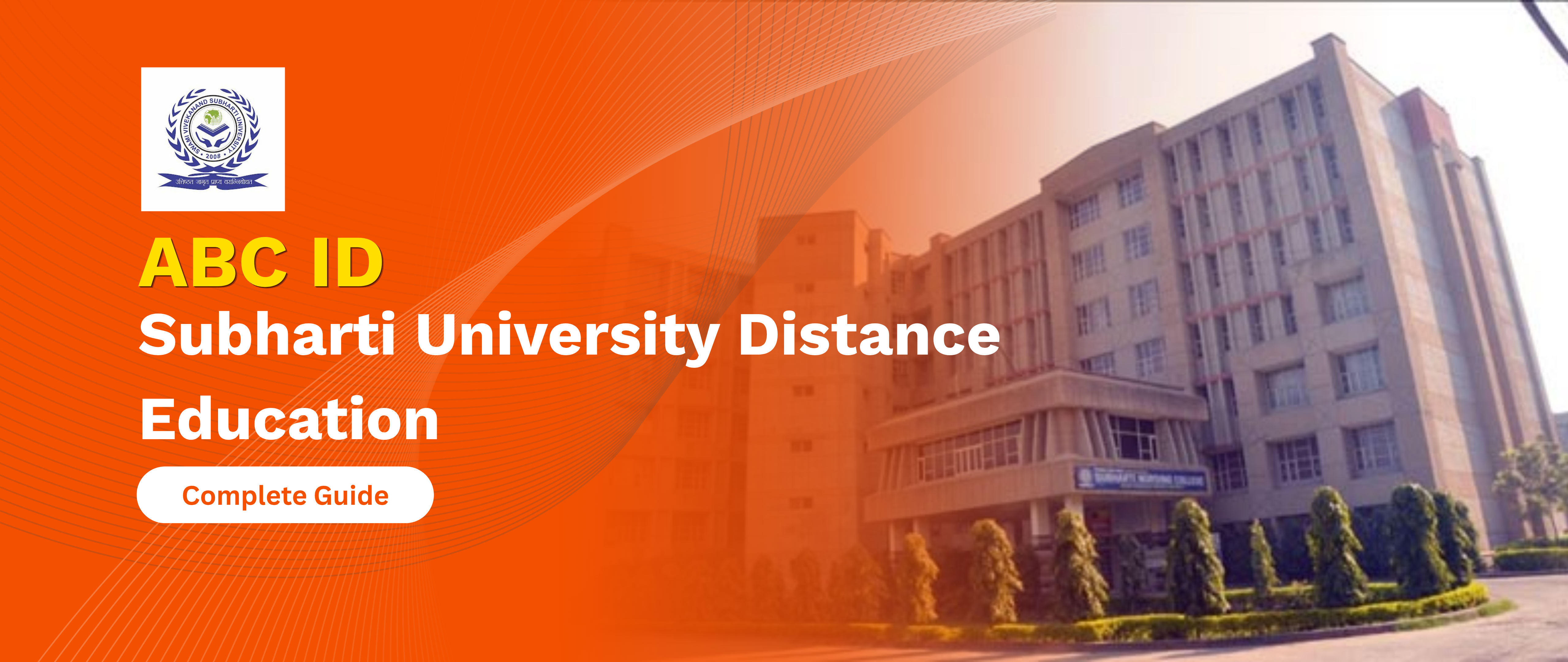 ABC ID Subharti University