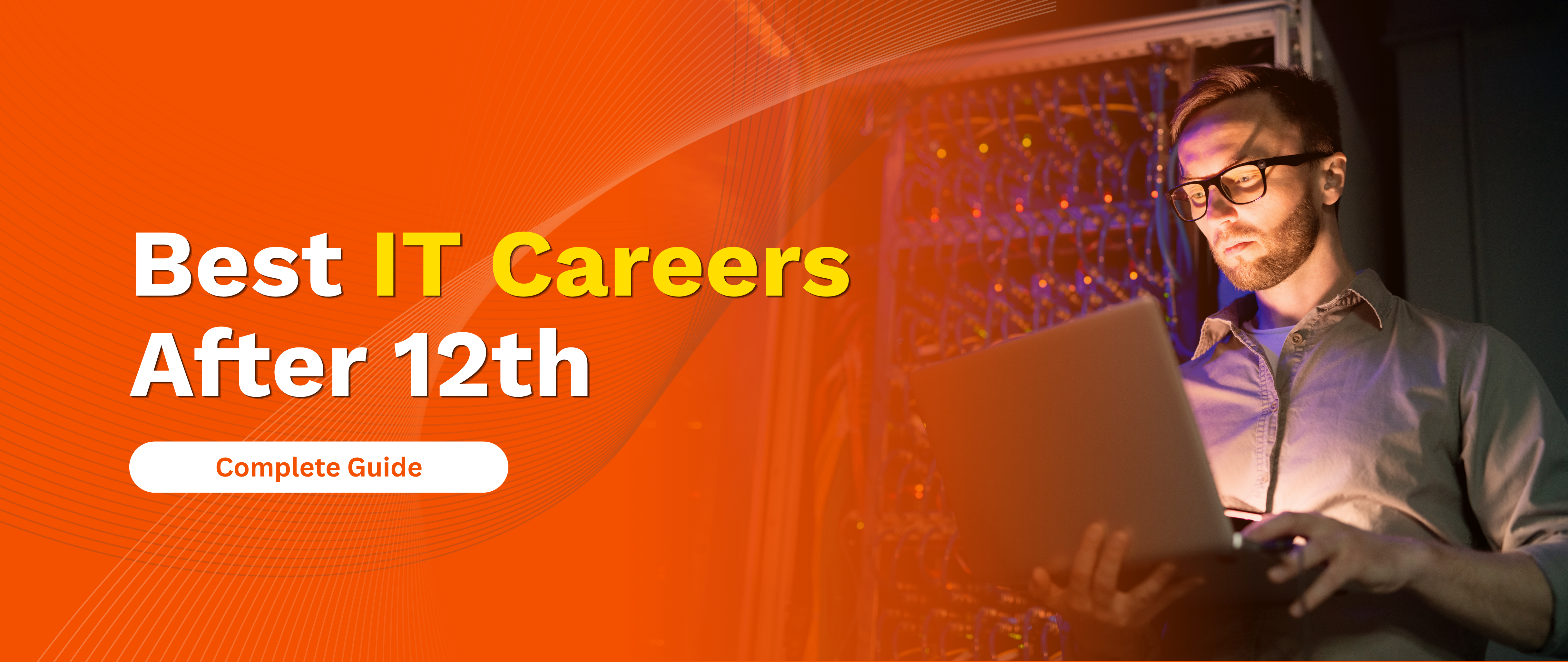 Best IT Careers After 12th