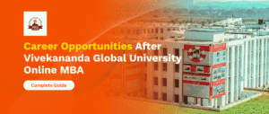 Career Opportunities After Vivekananda Global University Online MBA