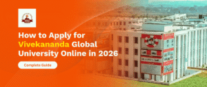How to Apply for Vivekananda Global University Online in 2026