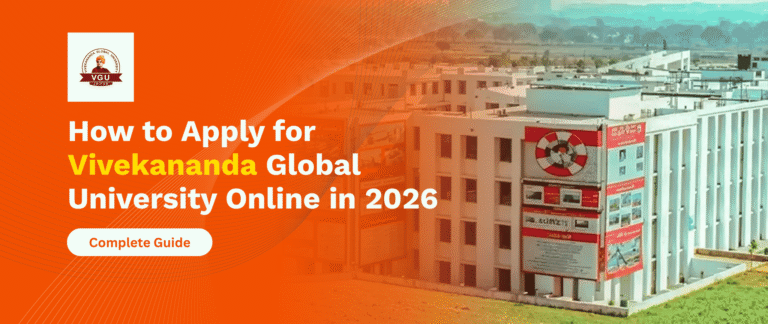 How to Apply for Vivekananda Global University Online in 2026: 9 Easy Steps