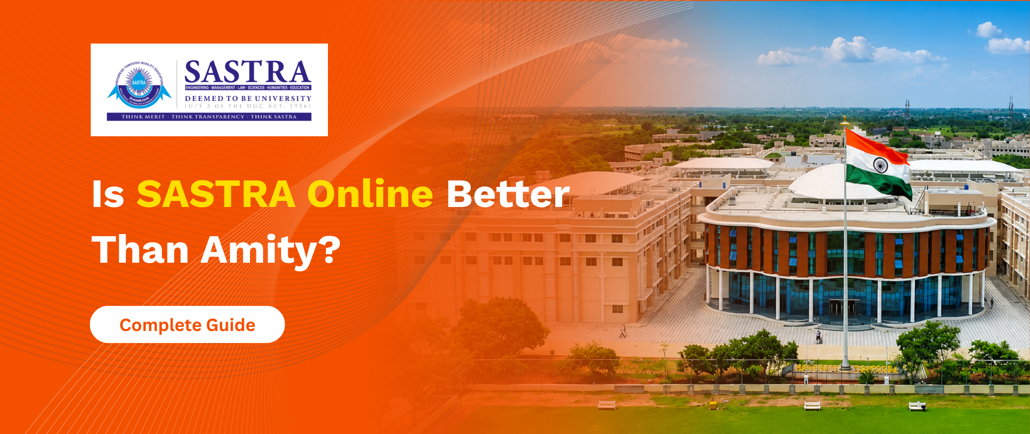 Is SASTRA Online Better Than Amity