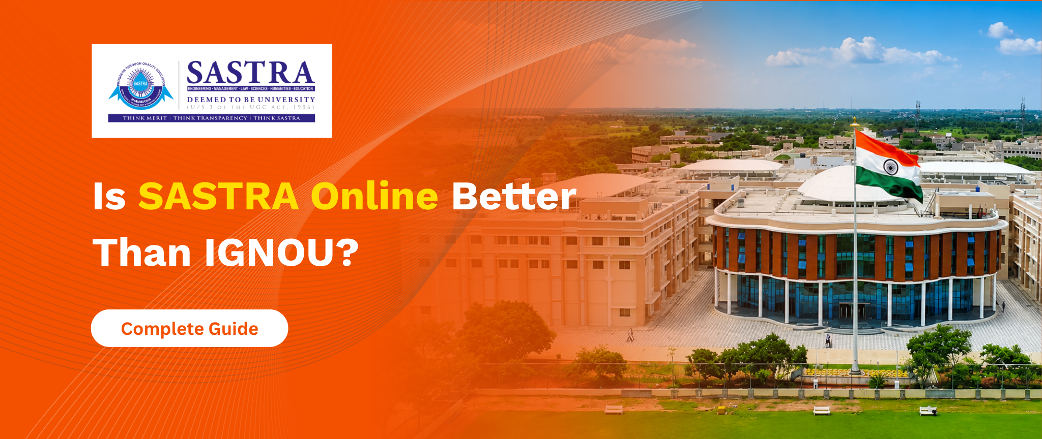 Is SASTRA Online Better Than IGNOU