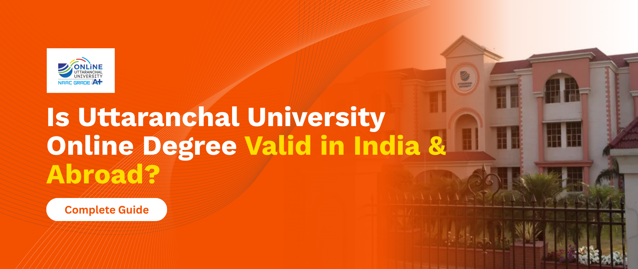 Is Uttaranchal University Online Degree Valid in India & Abroad