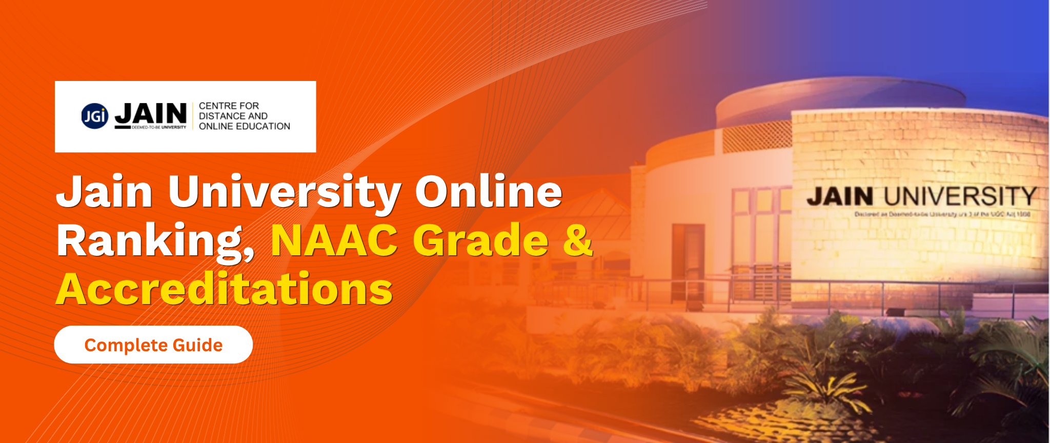Jain University Online Ranking, NAAC Grade & Accreditations