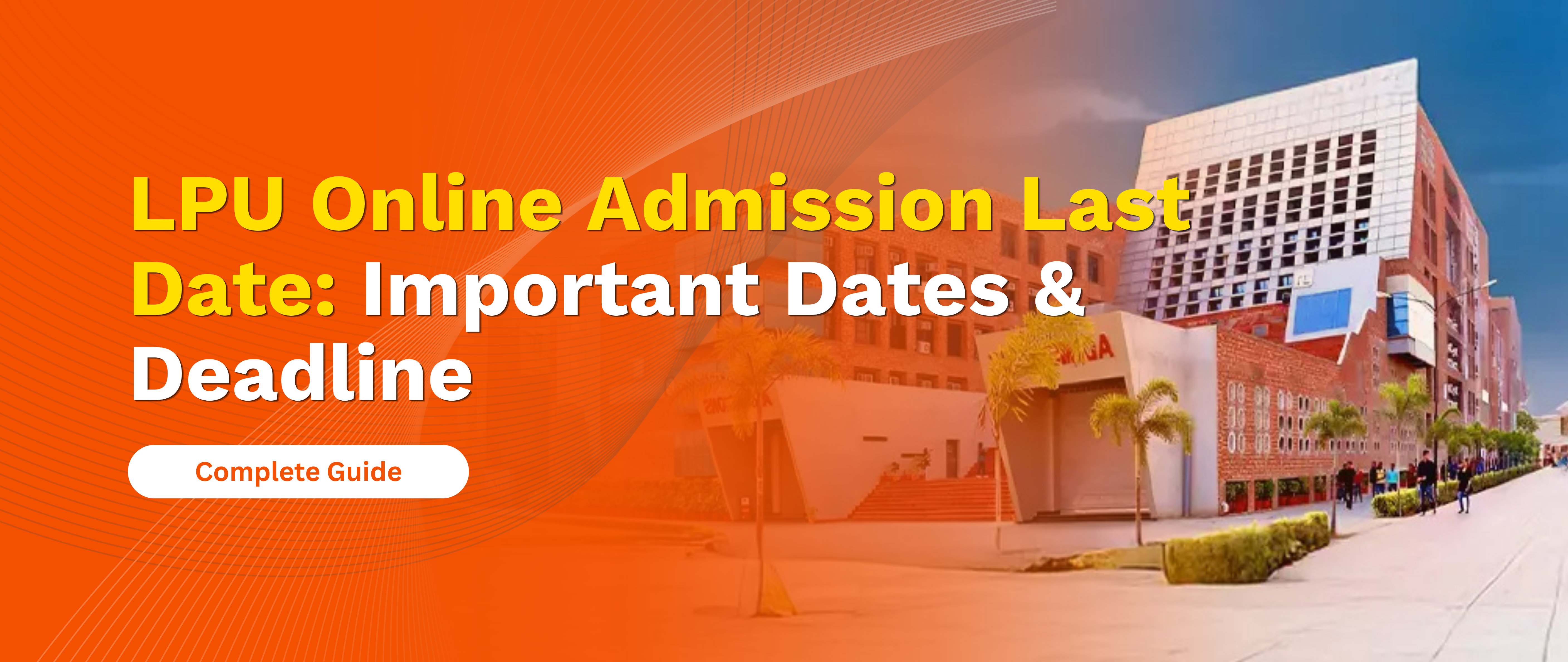 LPU Online Admission Last Date