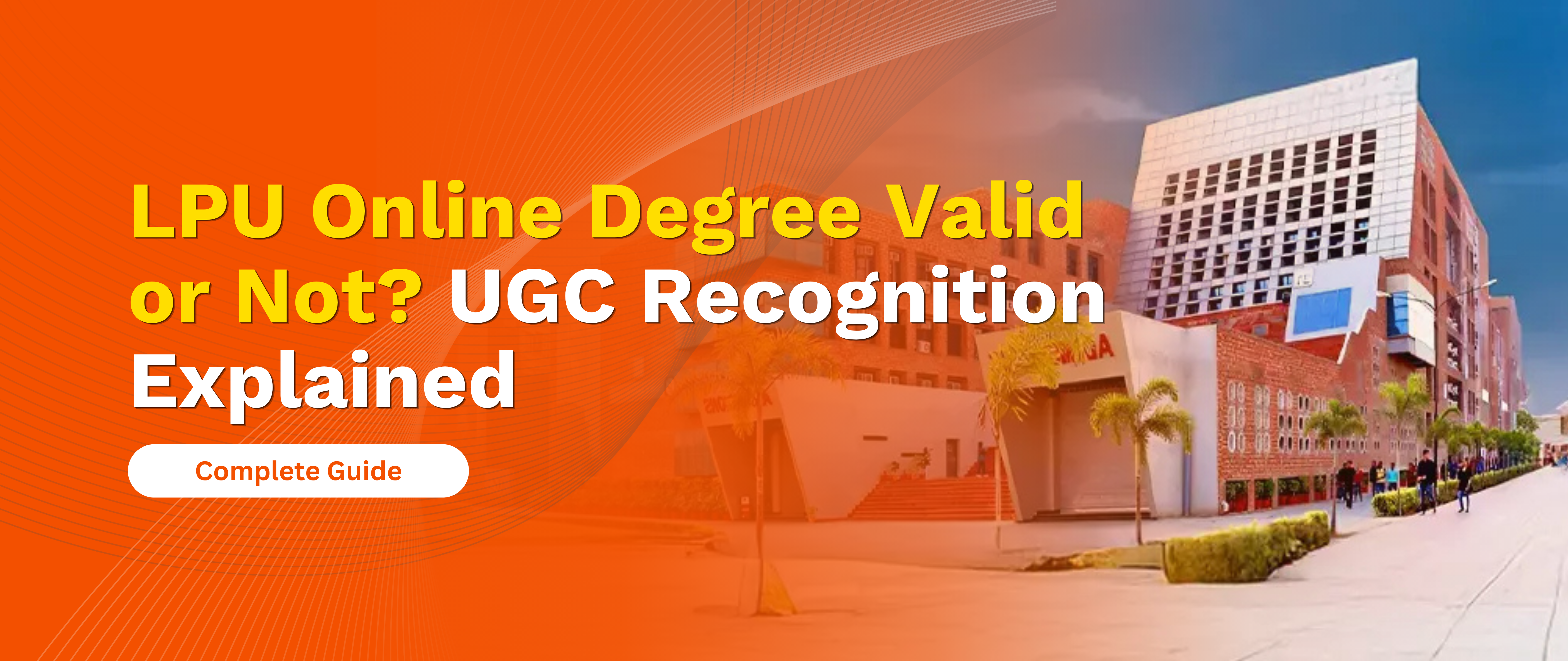 LPU Online Degree Valid or Not