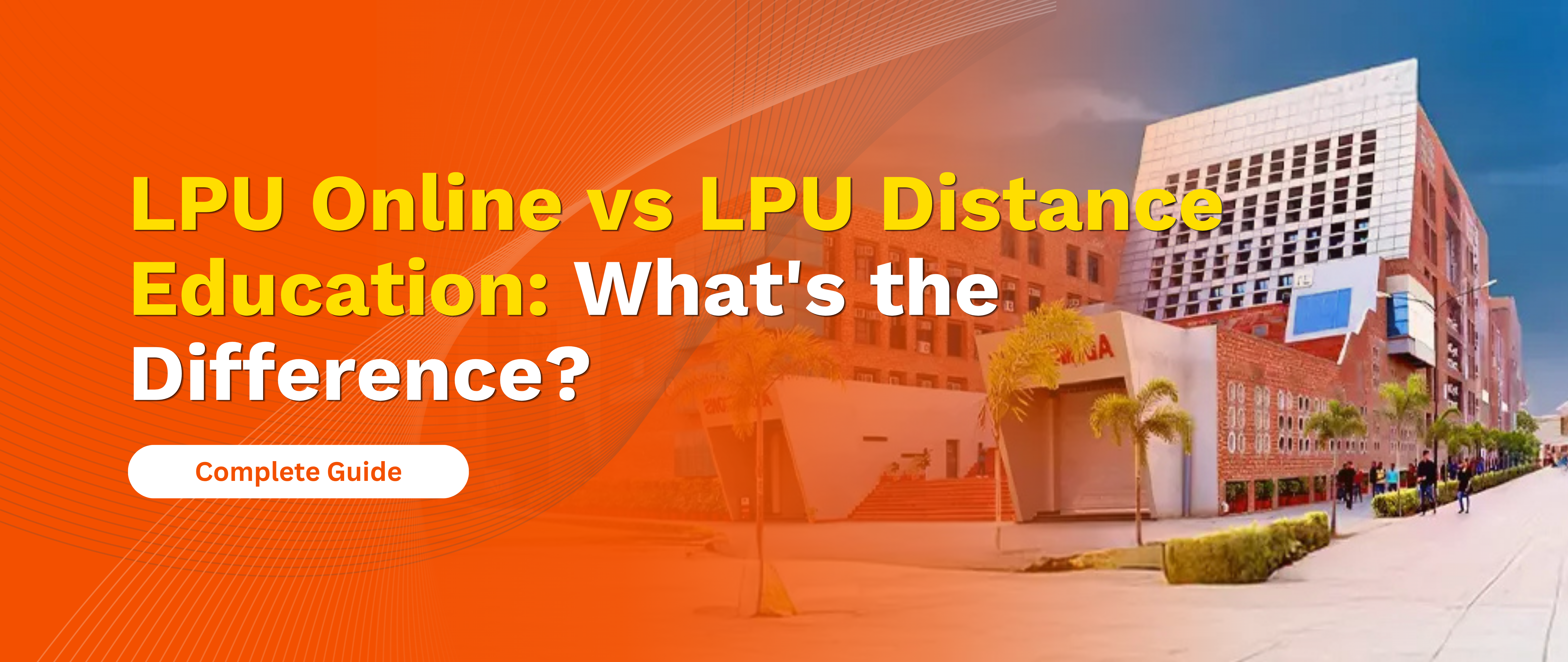 LPU Online vs LPU Distance Education