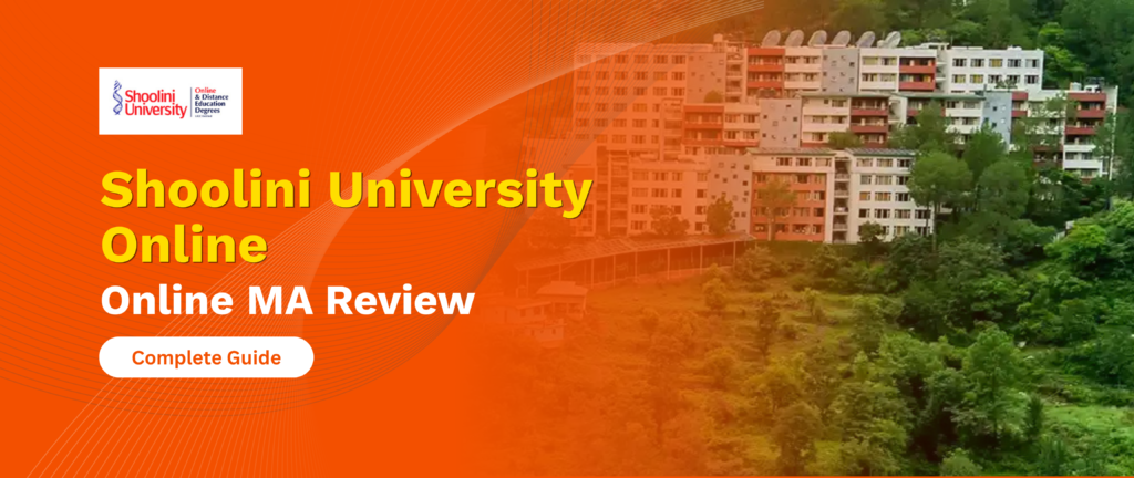 Shoolini University Online MA