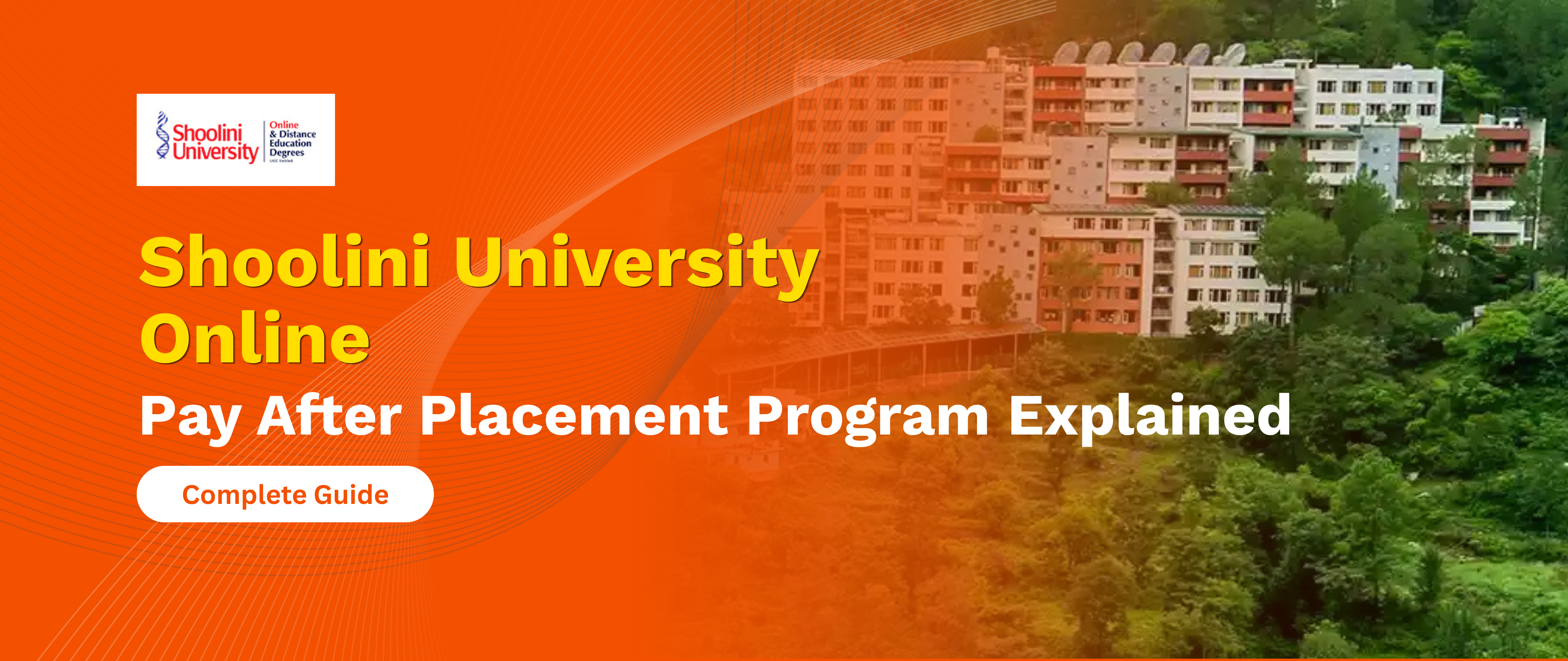 Shoolini University Online Pay After Placement Program Explained