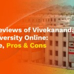 Student Reviews of Vivekananda Global University Online: Experience, Pros & Cons