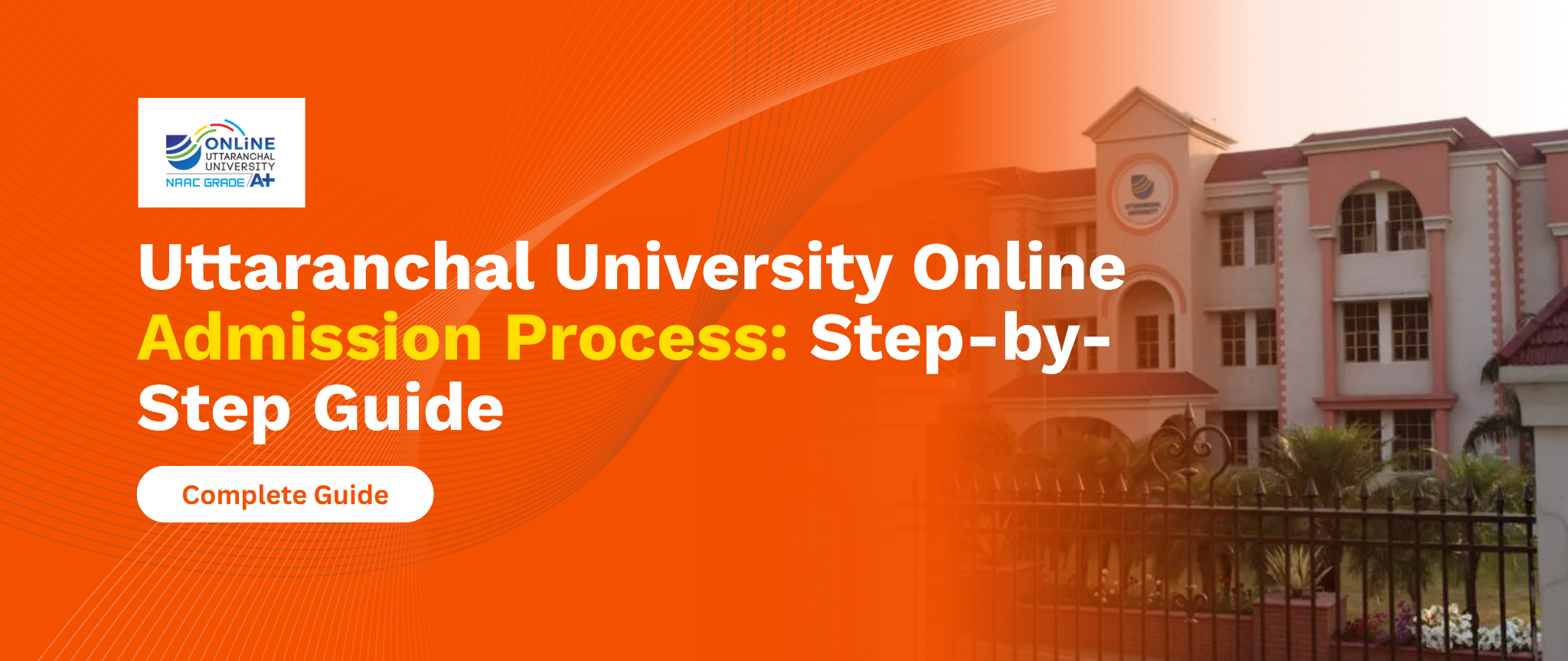Uttaranchal University Online Admission Process Step-by-Step Guide