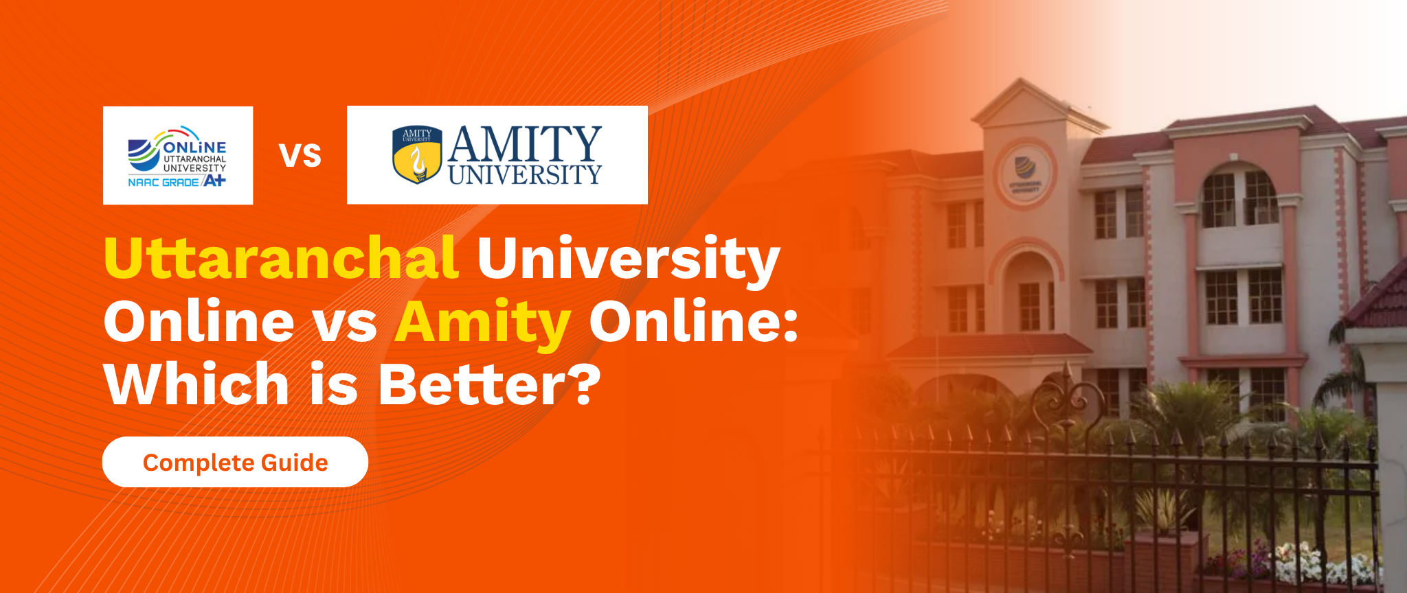 Uttaranchal University Online vs Amity Online Which is Better
