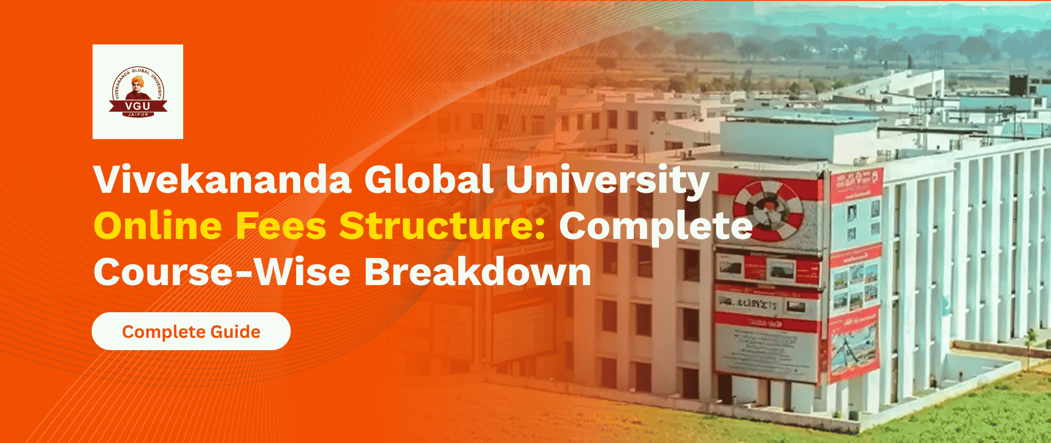 Vivekananda Global University Online Fees Structure Complete Course-Wise Breakdown