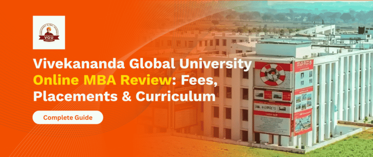 Vivekananda Global University Online MBA Review 2026: Honest Look at Fees, Placements & Curriculum