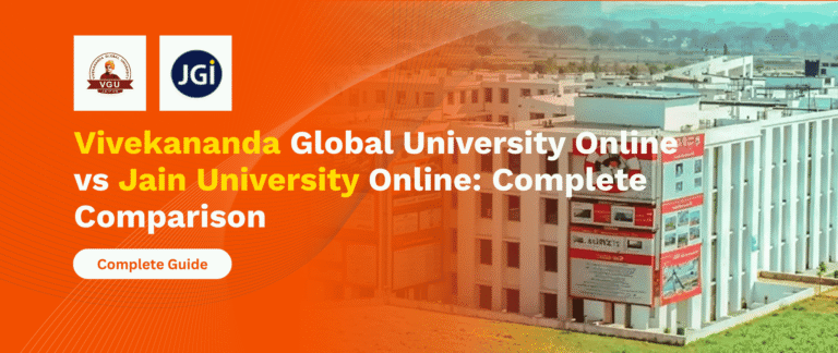 Vivekananda Global University Online vs Jain University Online 2026: Complete Comparison & Best Pick