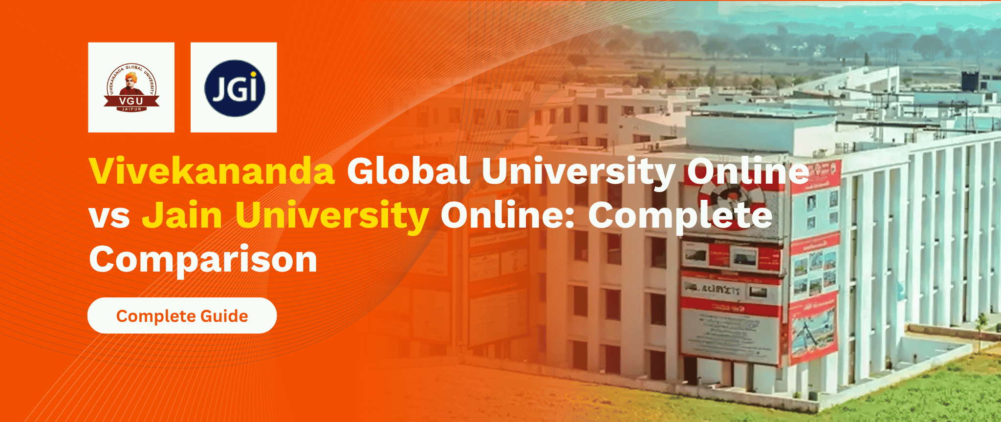Vivekananda Global University Online vs Jain University Online Complete Comparison